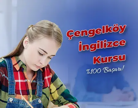 Çengelköy İngilizce Kursu | Çengelköy Amerikan Kültür