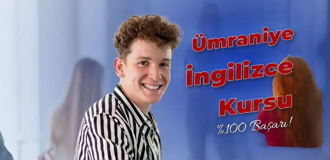 Ümraniye İngilizce Kursu | Ümraniye Amerikan Kültür